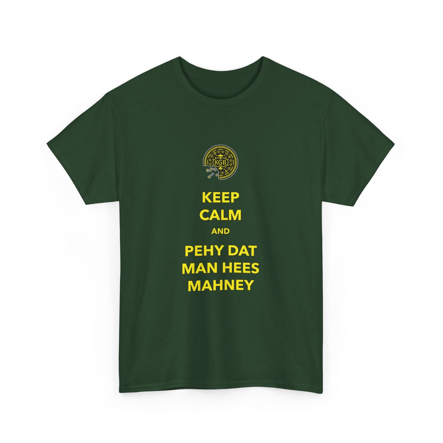 Rounders - Keep Calm and Pehy Dat Man Hees Mahney - Unisex Heavy Cotton Tee