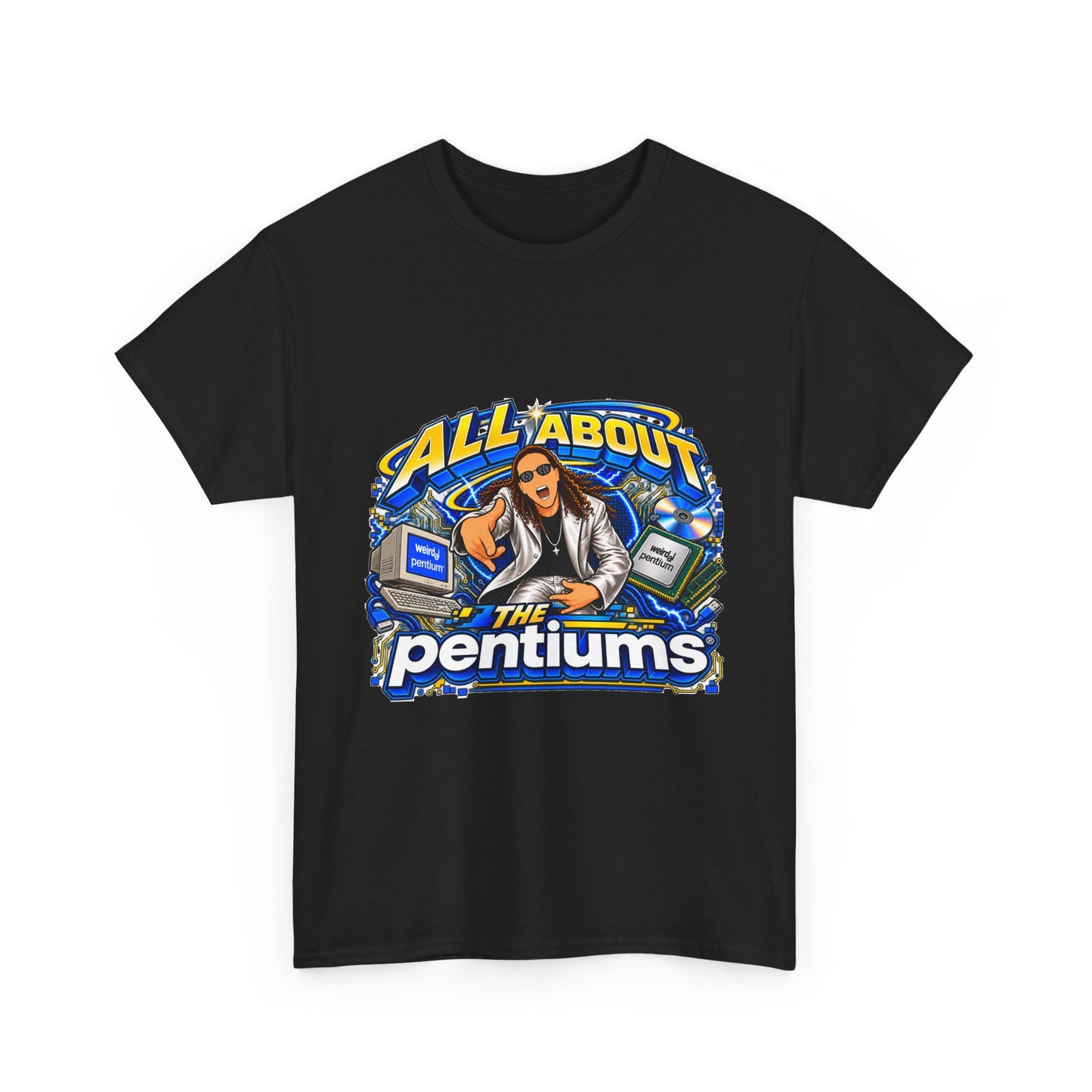 Weird Al Yankovic - All About the Pentiums | Unisex Heavy Cotton Tee