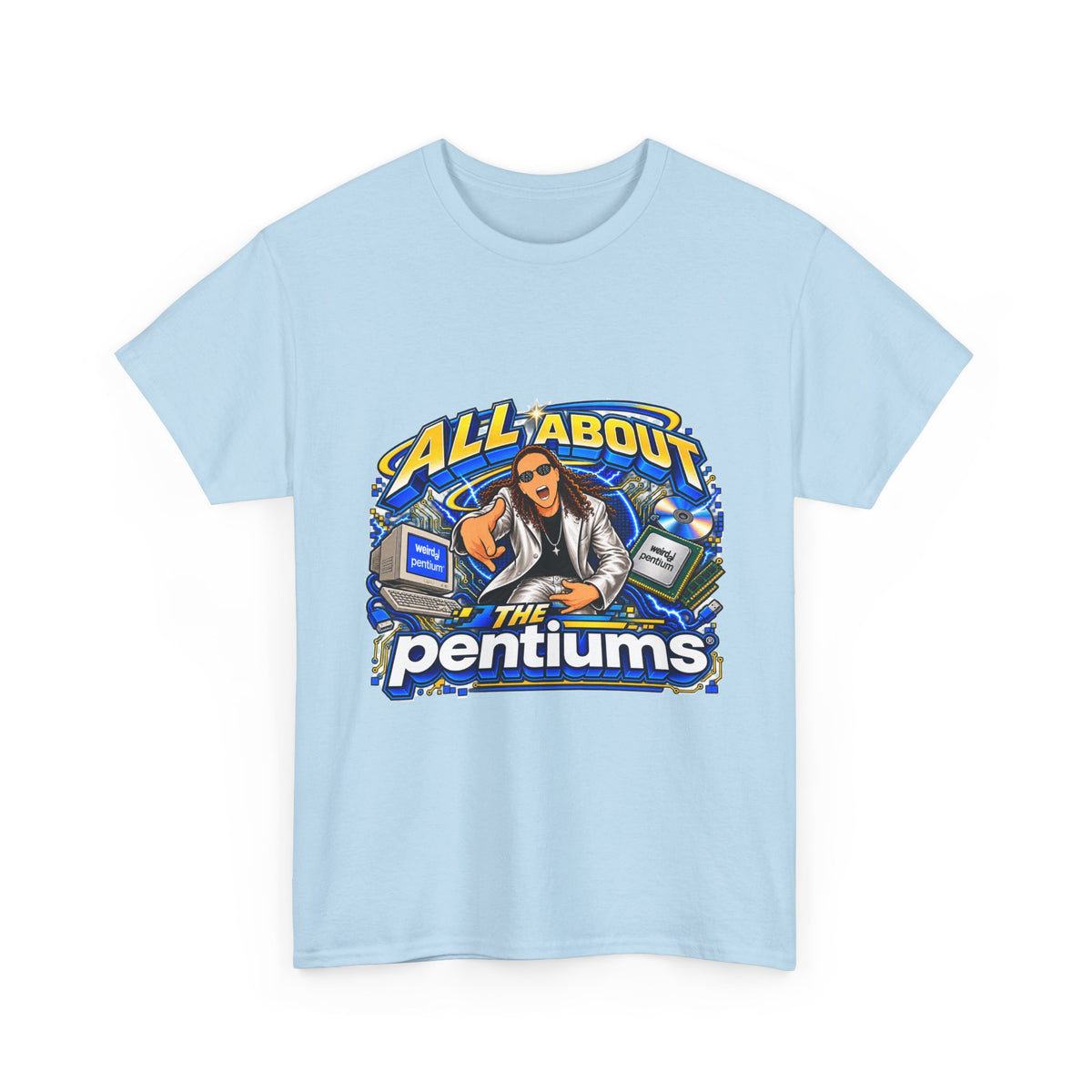 Weird Al Yankovic - All About the Pentiums | Unisex Heavy Cotton Tee
