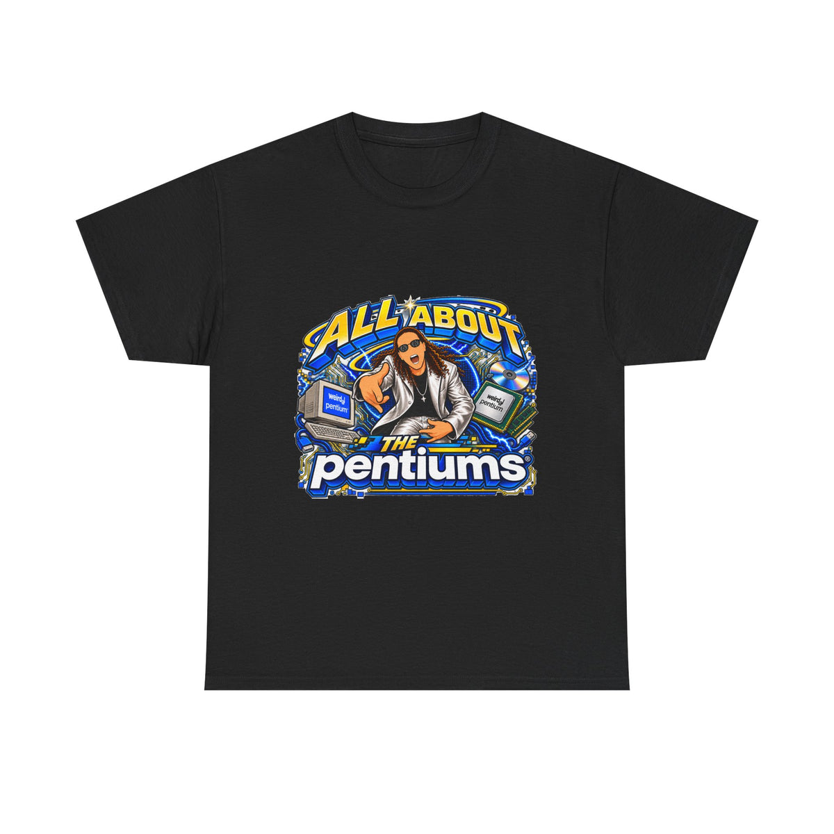 Weird Al Yankovic - All About the Pentiums | Unisex Heavy Cotton Tee