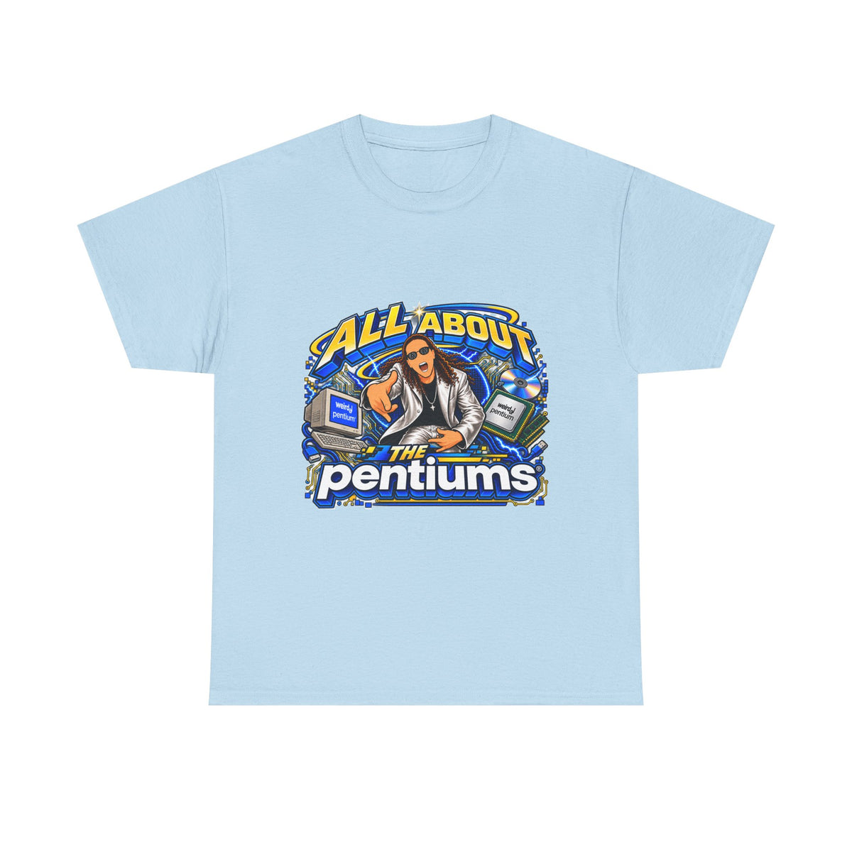 Weird Al Yankovic - All About the Pentiums | Unisex Heavy Cotton Tee