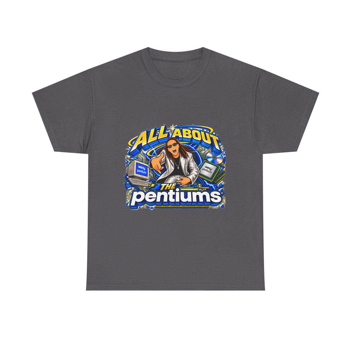 Weird Al Yankovic - All About the Pentiums | Unisex Heavy Cotton Tee