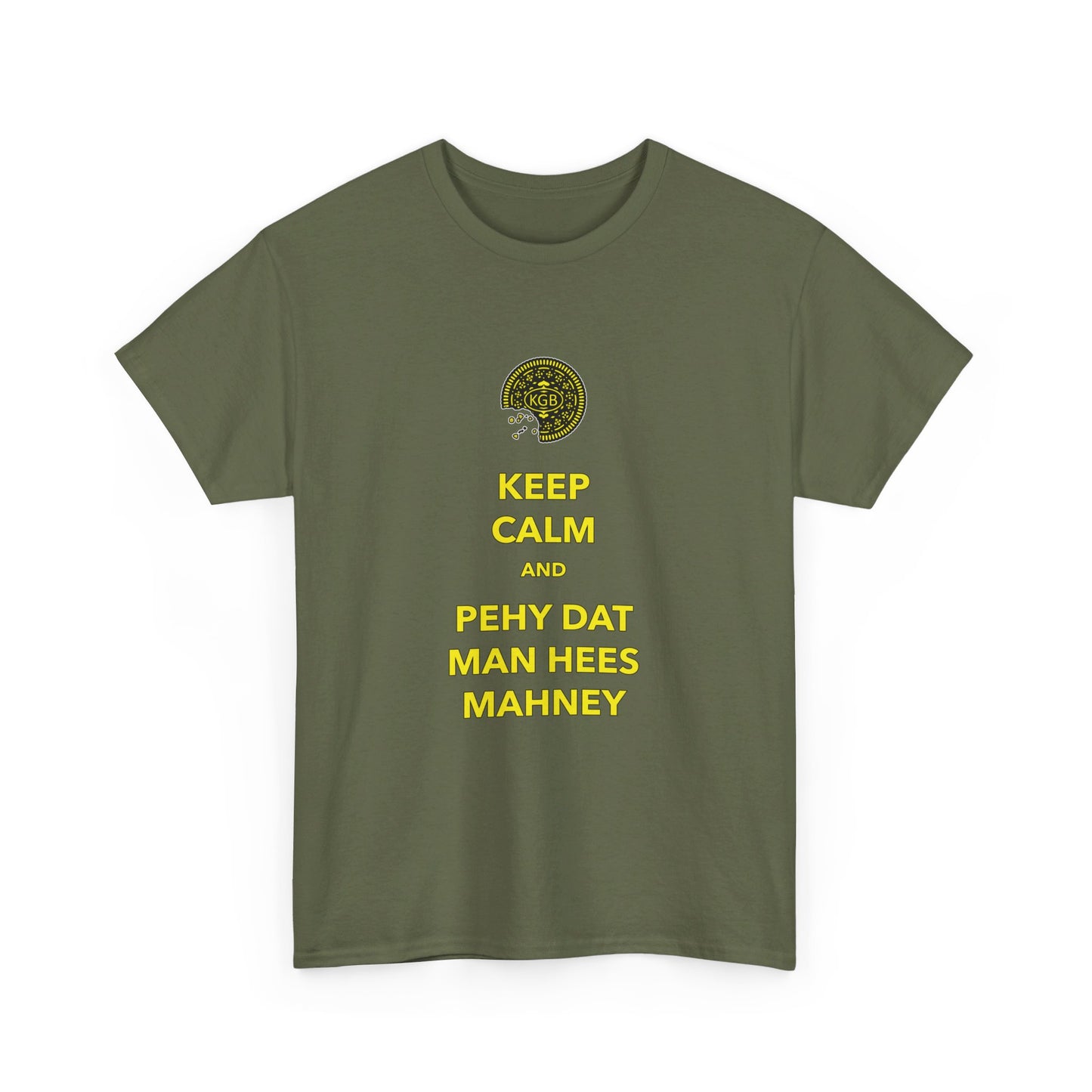 Rounders - Keep Calm and Pehy Dat Man Hees Mahney - Unisex Heavy Cotton Tee