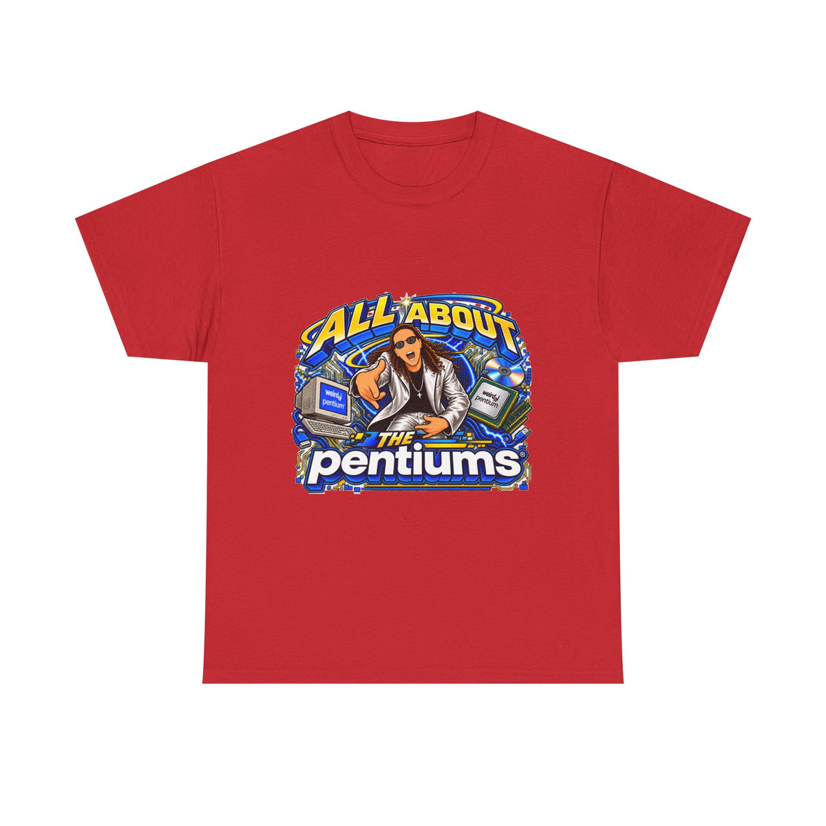 Weird Al Yankovic - All About the Pentiums | Unisex Heavy Cotton Tee
