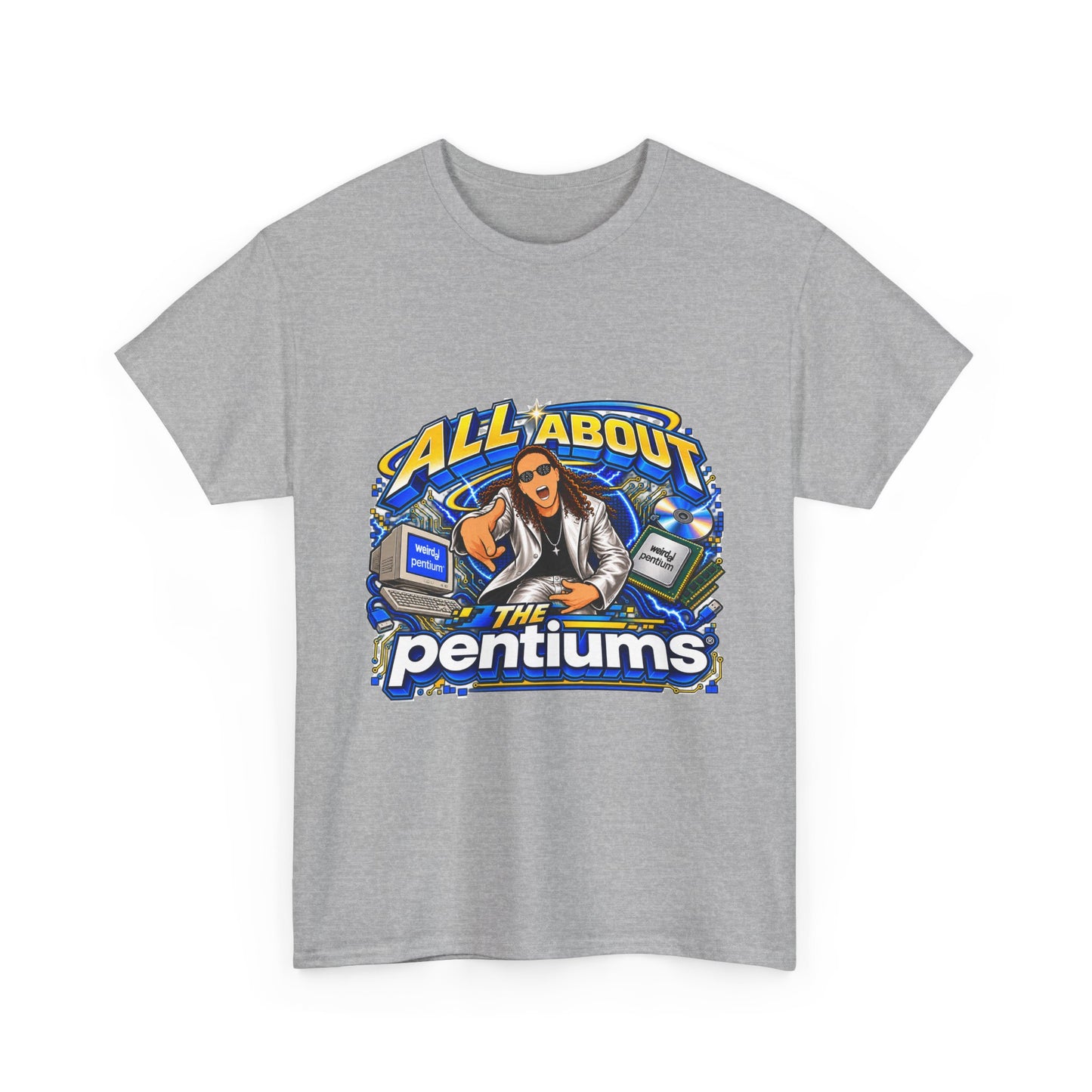 Weird Al Yankovic - All About the Pentiums | Unisex Heavy Cotton Tee