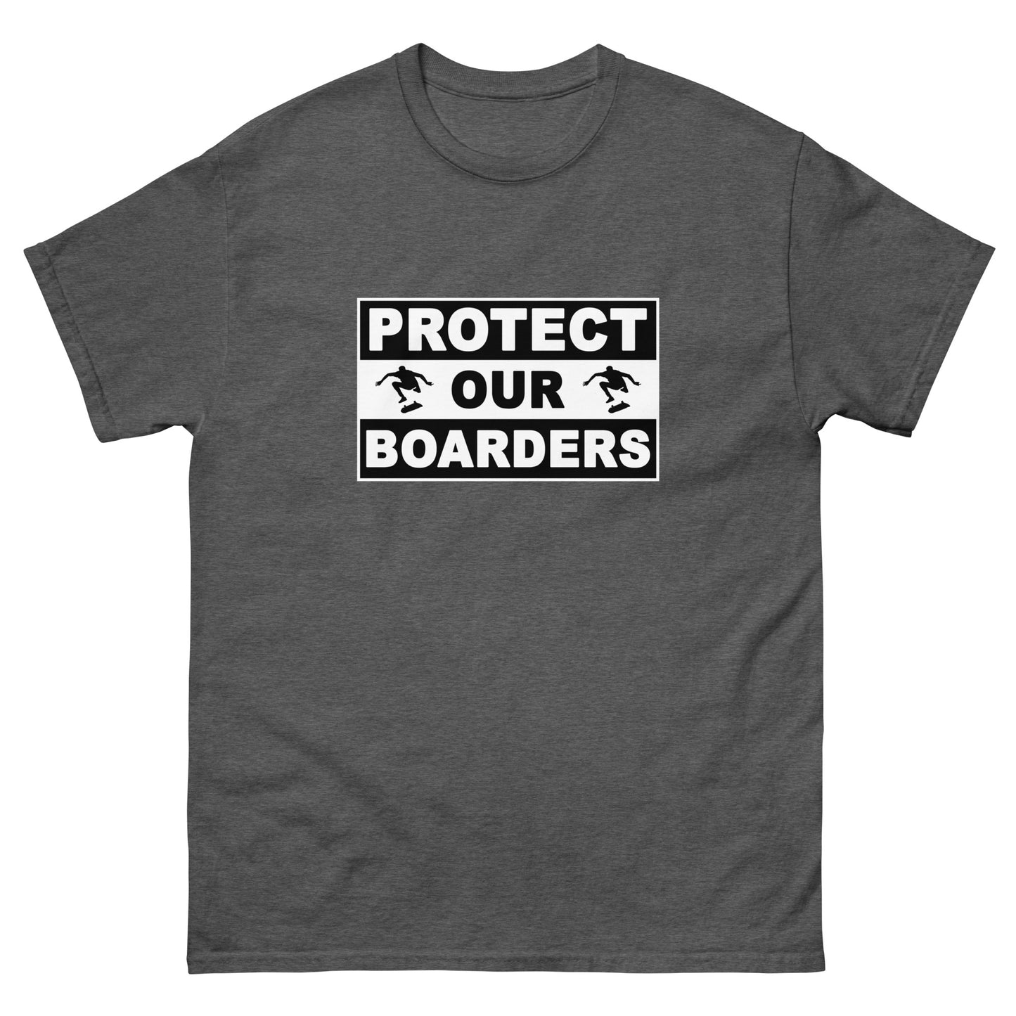 Protect our Boarders - Unisex classic tee