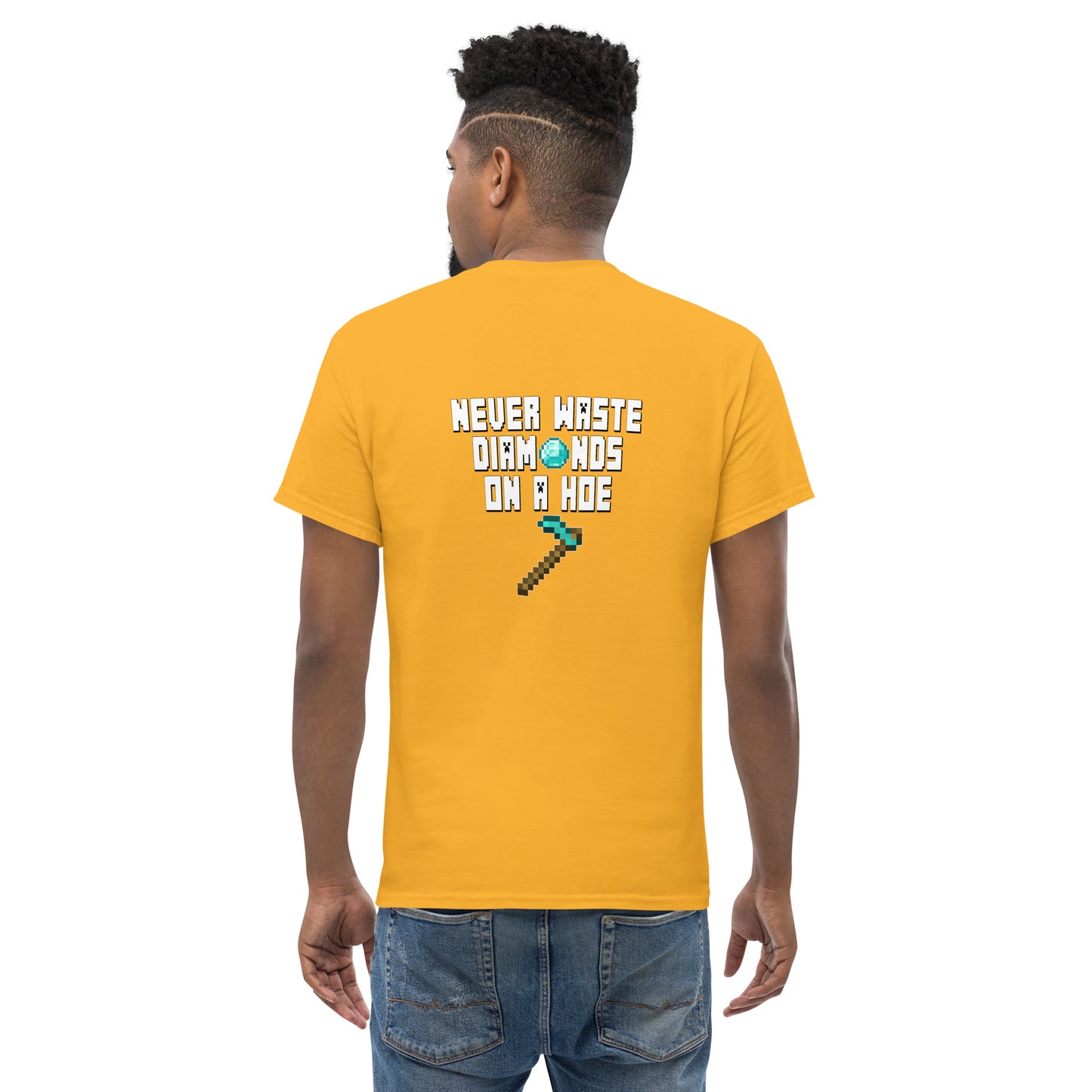 Don't Waste Diamonds on a Hoe (Minecraft, 2-sided) - Unisex classic tee