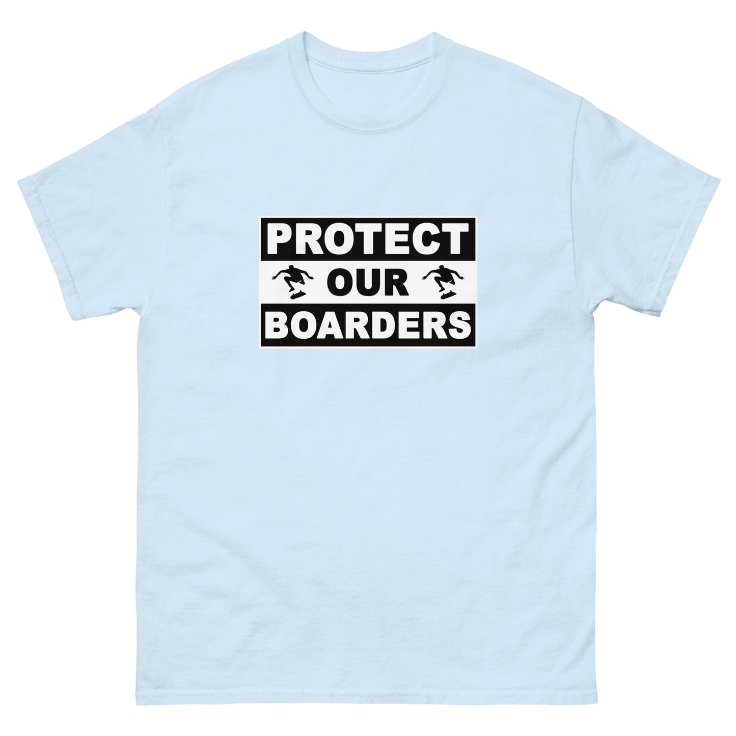 Protect our Boarders - Unisex classic tee