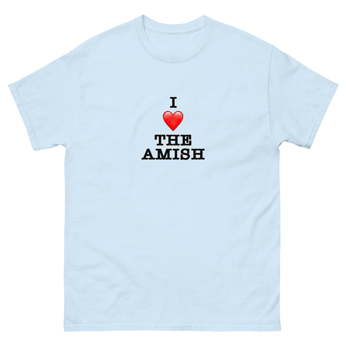 I ❤️ the Amish (Weird Al Yankovic) - Unisex classic tee