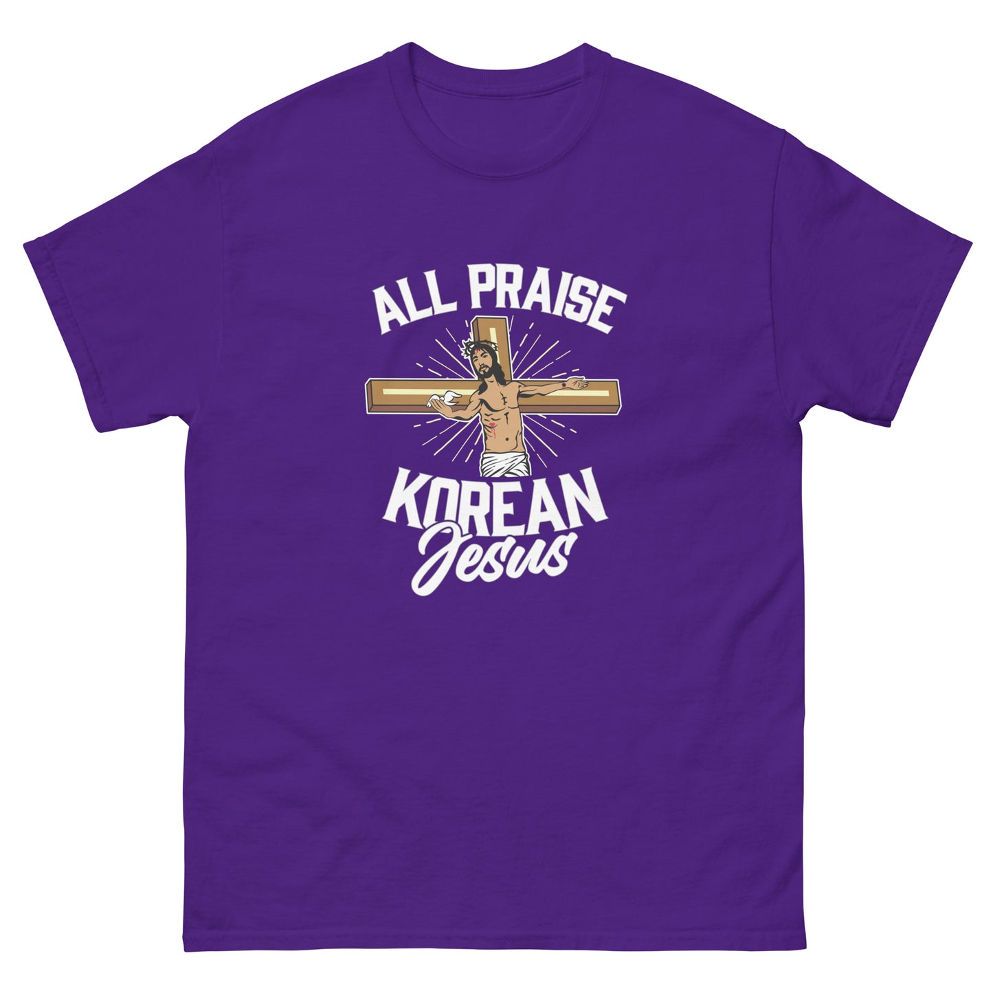 ALL PRAISE KOREAN JESUS! - Unisex classic tee