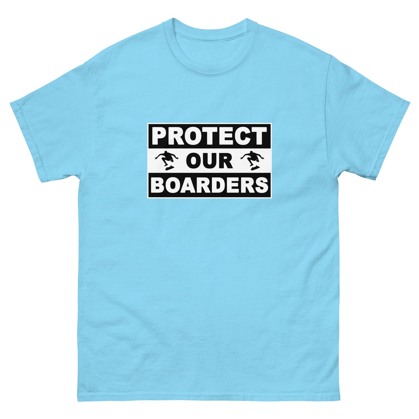 Protect our Boarders - Unisex classic tee